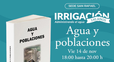 Presentación del libro “Agua y Poblaciones” en San Rafael