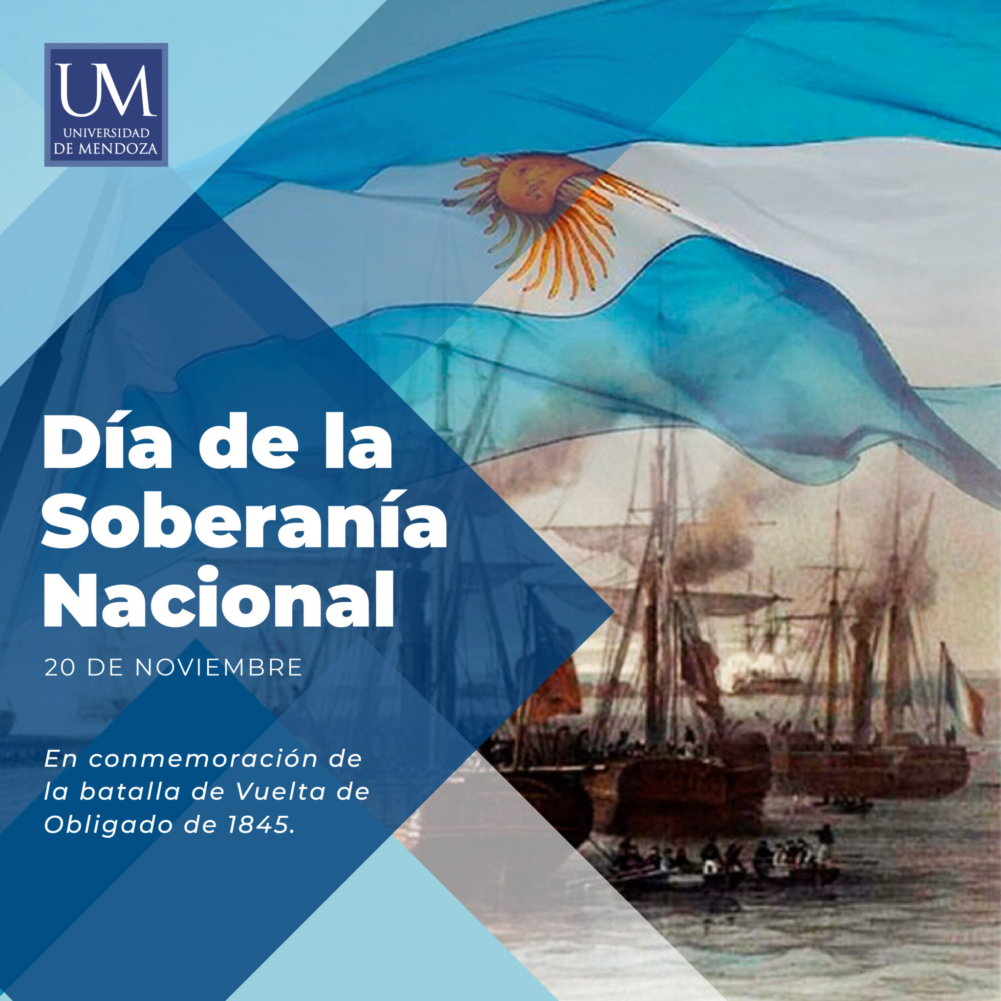 20 De Noviembre | Día De La Soberanía Nacional - Universidad De Mendoza