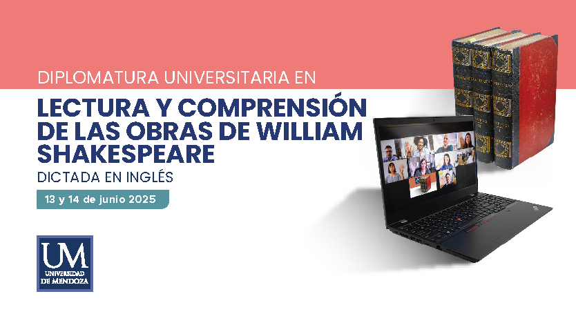 Diplomatura Universitaria en la Obra de William Shakespeare – Dictada en Inglés