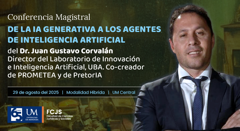 La Inteligencia Artificial llega al Derecho: Conferencia Magistral de Juan Gustavo Corvalán en la Universidad de Mendoza