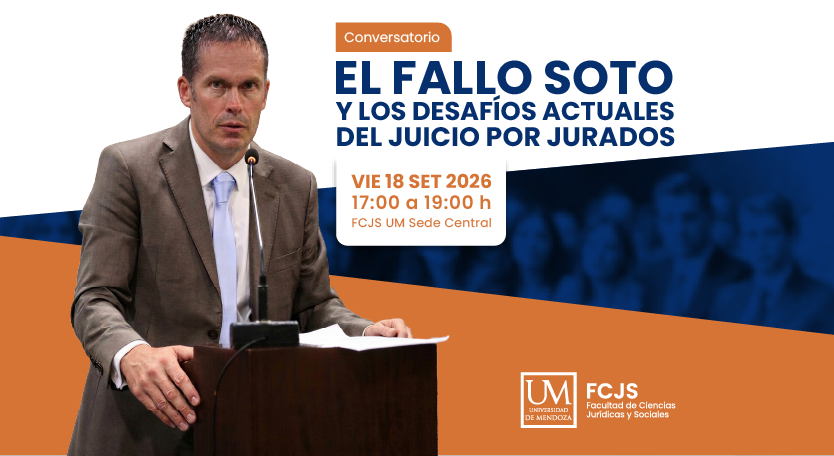 Conversatorio en la UM: Análisis del fallo «Soto» y los desafíos del juicio por jurados