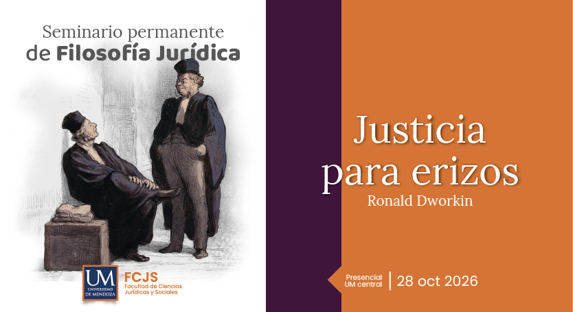 La FCJS invita a una nueva edición del Seminario Permanente de Filosofía Jurídica sobre «Justicia para erizos»