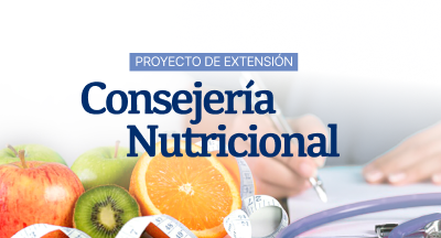 La Facultad de Ciencias de la Salud brinda Consejería Nutricional gratuita a la comunidad universitaria