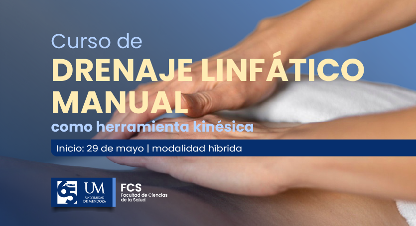 La Facultad de Ciencias de la Salud anuncia el Curso de Drenaje Linfático Manual como herramienta kinésica