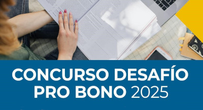 Abierta la convocatoria para el “Desafío Pro Bono 2025”