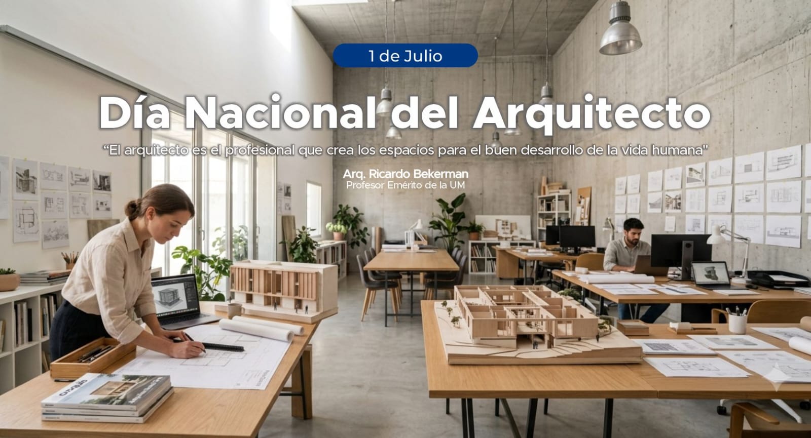 Espacios para la vida humana: Celebrando el Día del Arquitecto 2026