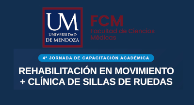 La Universidad de Mendoza será sede de la “4ª Jornada de Capacitación: Rehabilitación en Movimiento + Clínica de Sillas de Ruedas”