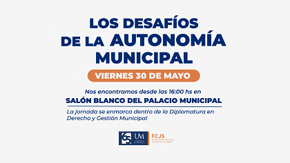 Jornada de reflexión: «Los desafíos de la autonomía municipal»