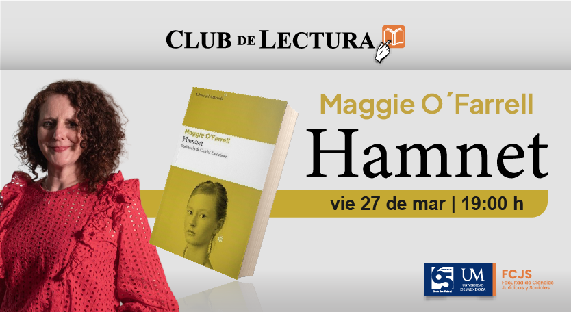 La Universidad de Mendoza invita a un encuentro virtual gratuito del Club de Lectura sobre la multipremiada novela «Hamnet»