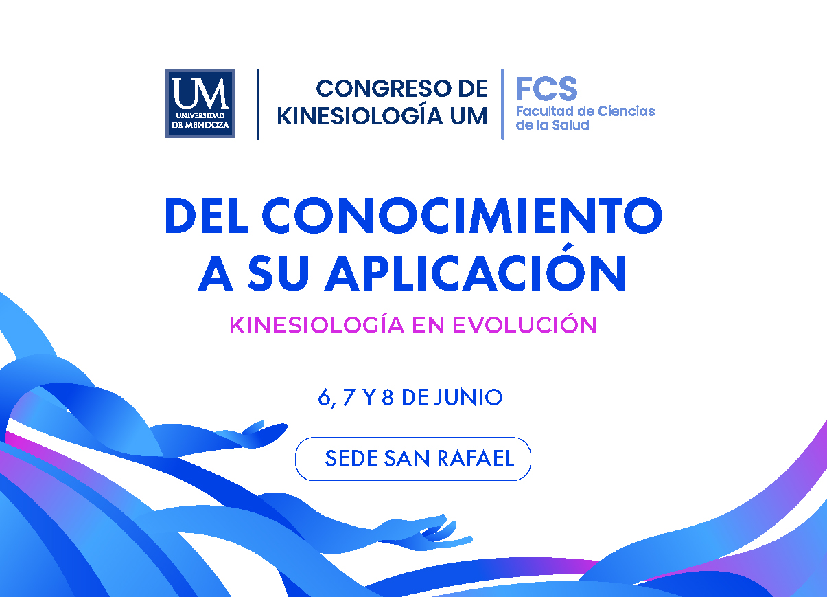 Congreso de Kinesiología UM: Del conocimiento a su aplicación