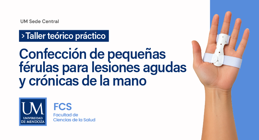 Abrieron las inscripciones para el Taller Teórico-Práctico sobre Confección de Pequeñas Férulas para Lesiones de la Mano