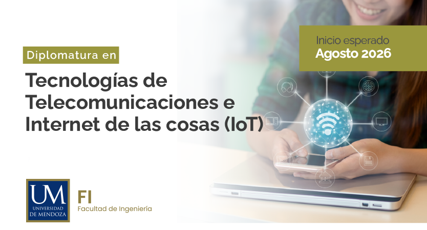 La Universidad de Mendoza lanza la Diplomatura en Tecnologías de Telecomunicaciones e IoT