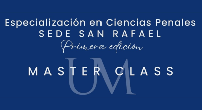 La Universidad de Mendoza inaugura su Especialización en Ciencias Penales en San Rafael con una destacada Masterclass