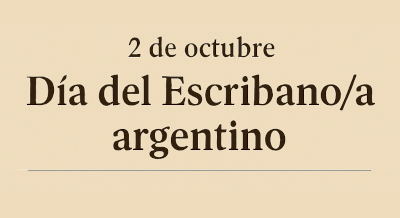 2 de octubre | Día del Escribano/a argentino