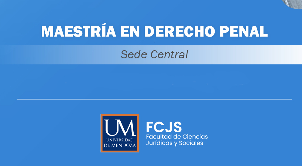 La Facultad de Ciencias Jurídicas y Sociales inaugura una nueva cohorte de la Maestría en Derecho Penal