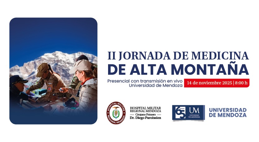 La Universidad de Mendoza y el Hospital Militar Regional impulsan la II Jornada de Medicina de Alta Montaña