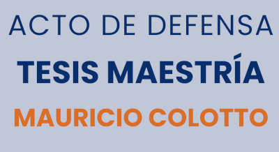 Próxima Defensa de Tesis de Maestría