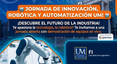 La Facultad de Ingeniería invita a la Jornada de Innovación, Robótica y Automatización UM