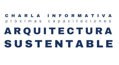 Charla informativa sobre la Diplomatura en Arquitectura Sustentable
